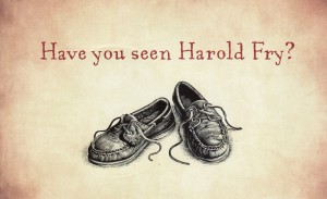 Have you seen Harold Fry?