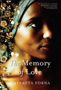 the_memory_of_love_by_aminatta_forna